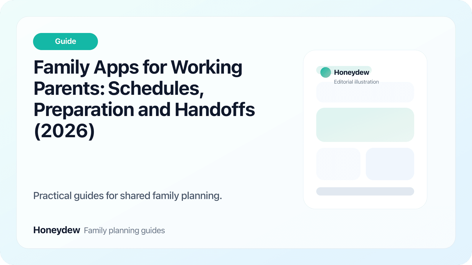 Family Apps for Working Parents: Schedules, Preparation and Handoffs (2026)