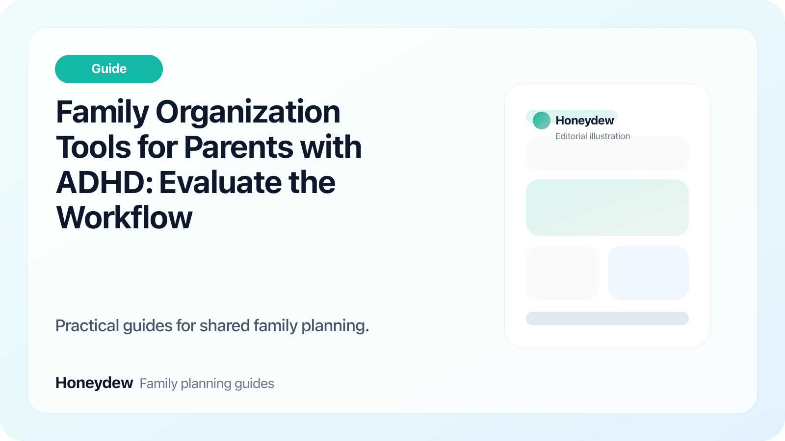 Family Organization Tools for Parents with ADHD: Evaluate the Workflow