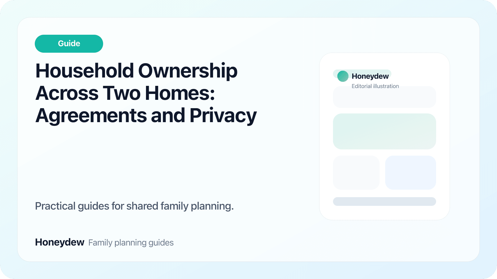 Household Ownership Across Two Homes: Agreements and Privacy