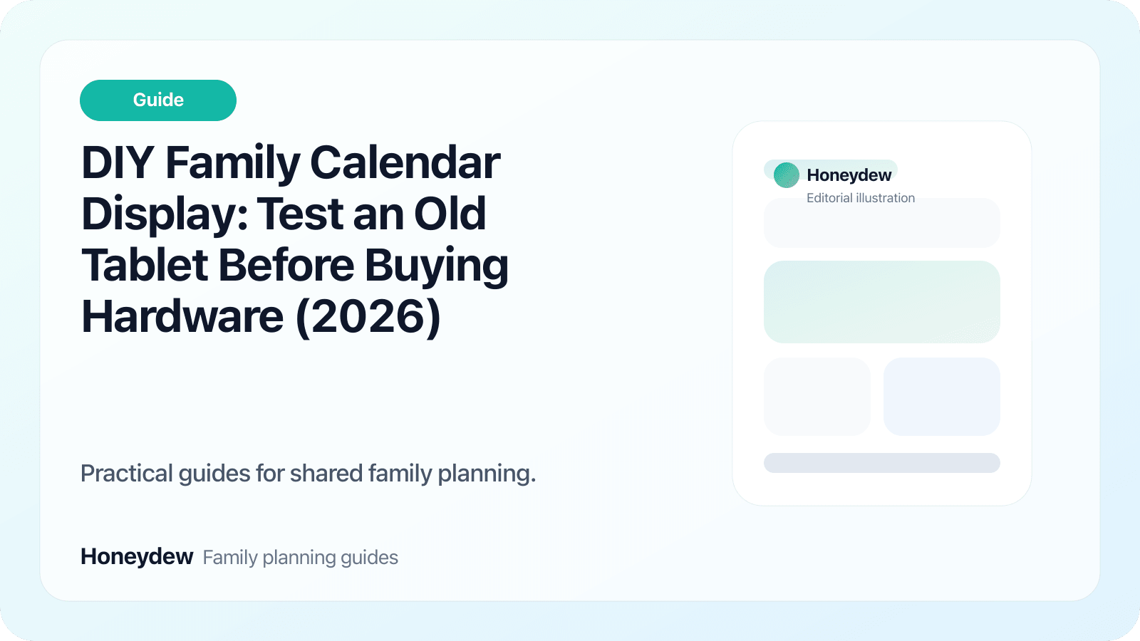 DIY Family Calendar Display: Test an Old Tablet Before Buying Hardware (2026)