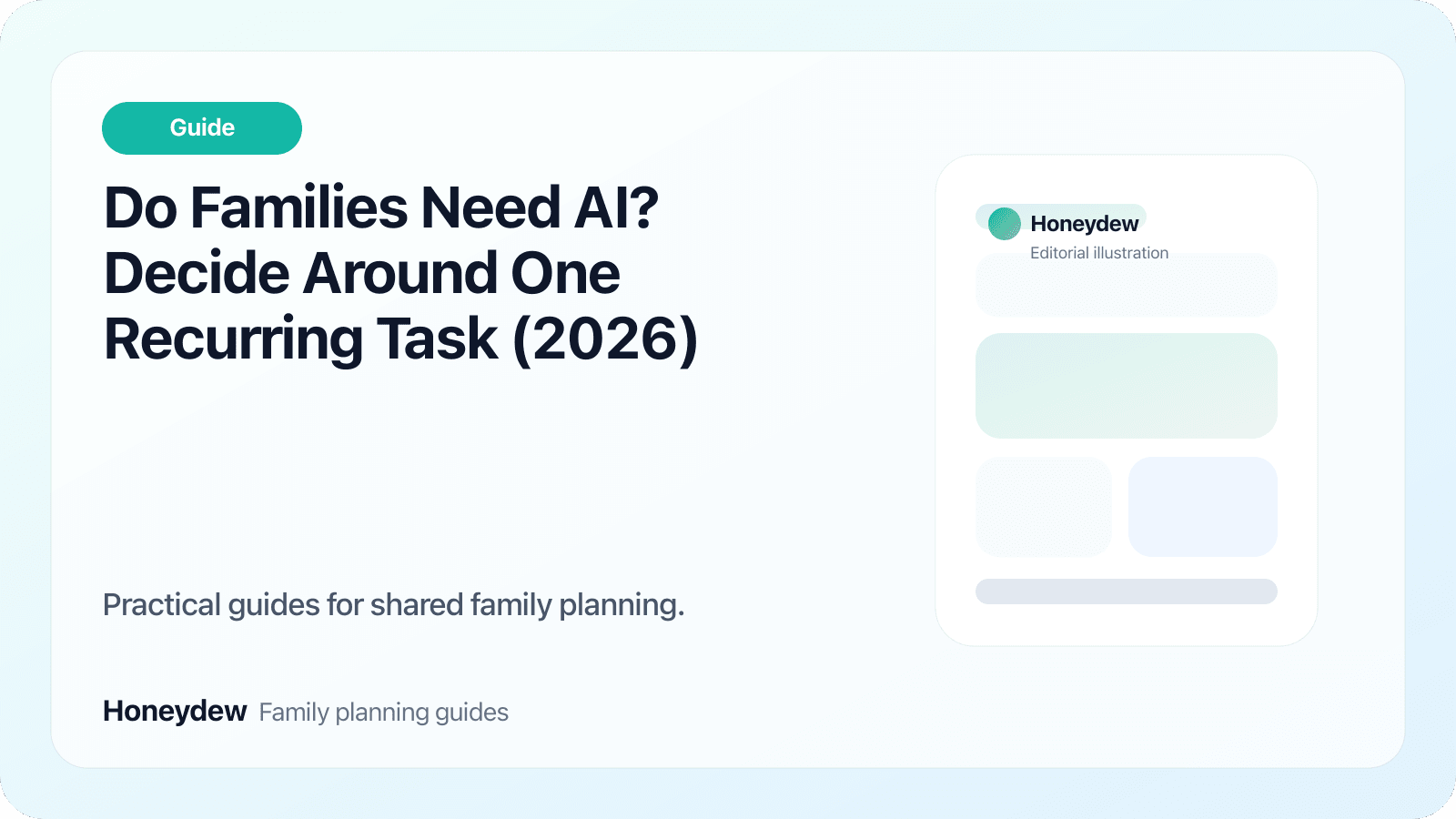 Do Families Need AI? Decide Around One Recurring Task (2026)