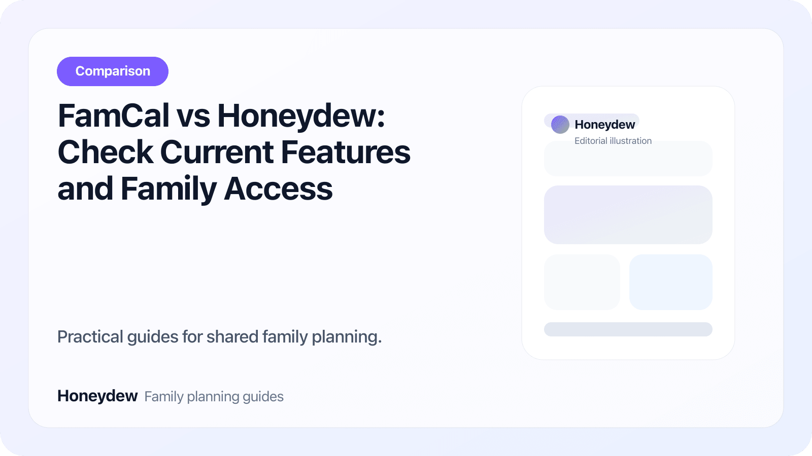 FamCal vs Honeydew: Check Current Features and Family Access