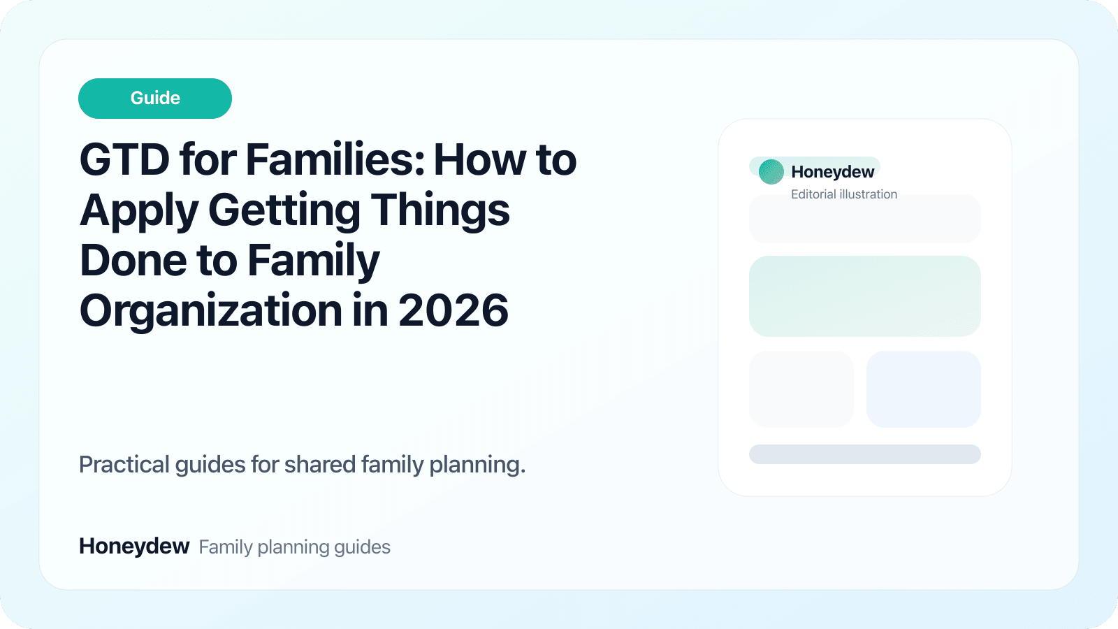GTD for Families: How to Apply Getting Things Done to Family Organization in 2026