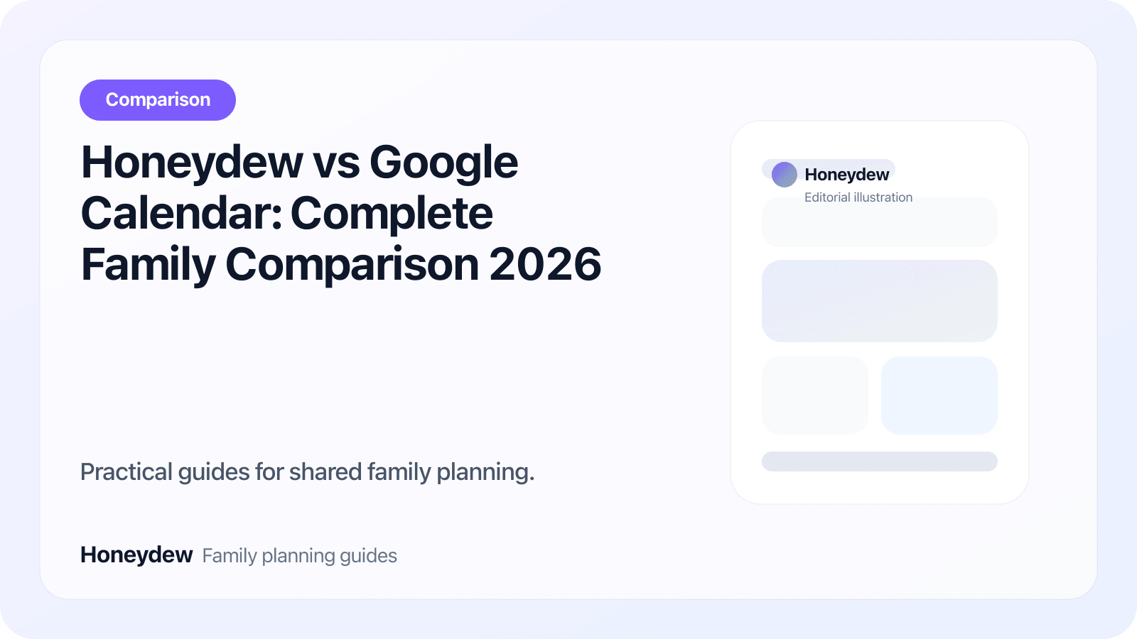 Honeydew vs Google Calendar: Complete Family Comparison 2026