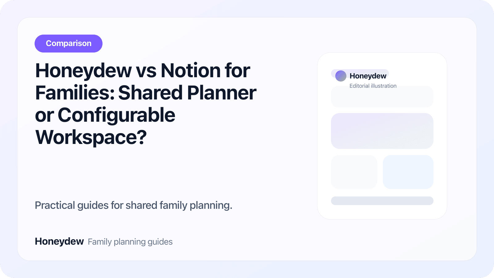 Honeydew vs Notion for Families: Shared Planner or Configurable Workspace?
