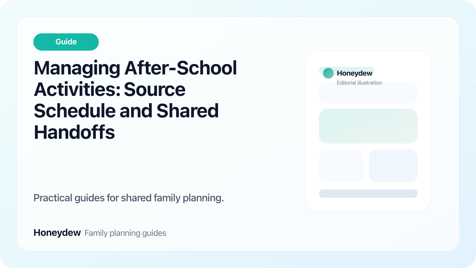 Managing After-School Activities: Source Schedule and Shared Handoffs