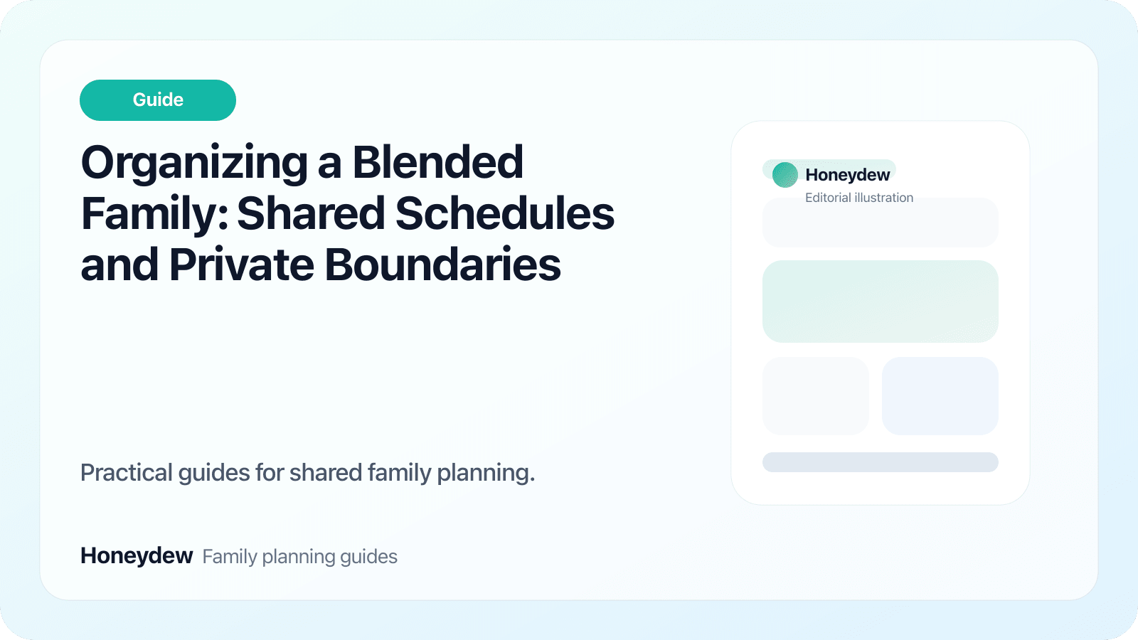 Organizing a Blended Family: Shared Schedules and Private Boundaries