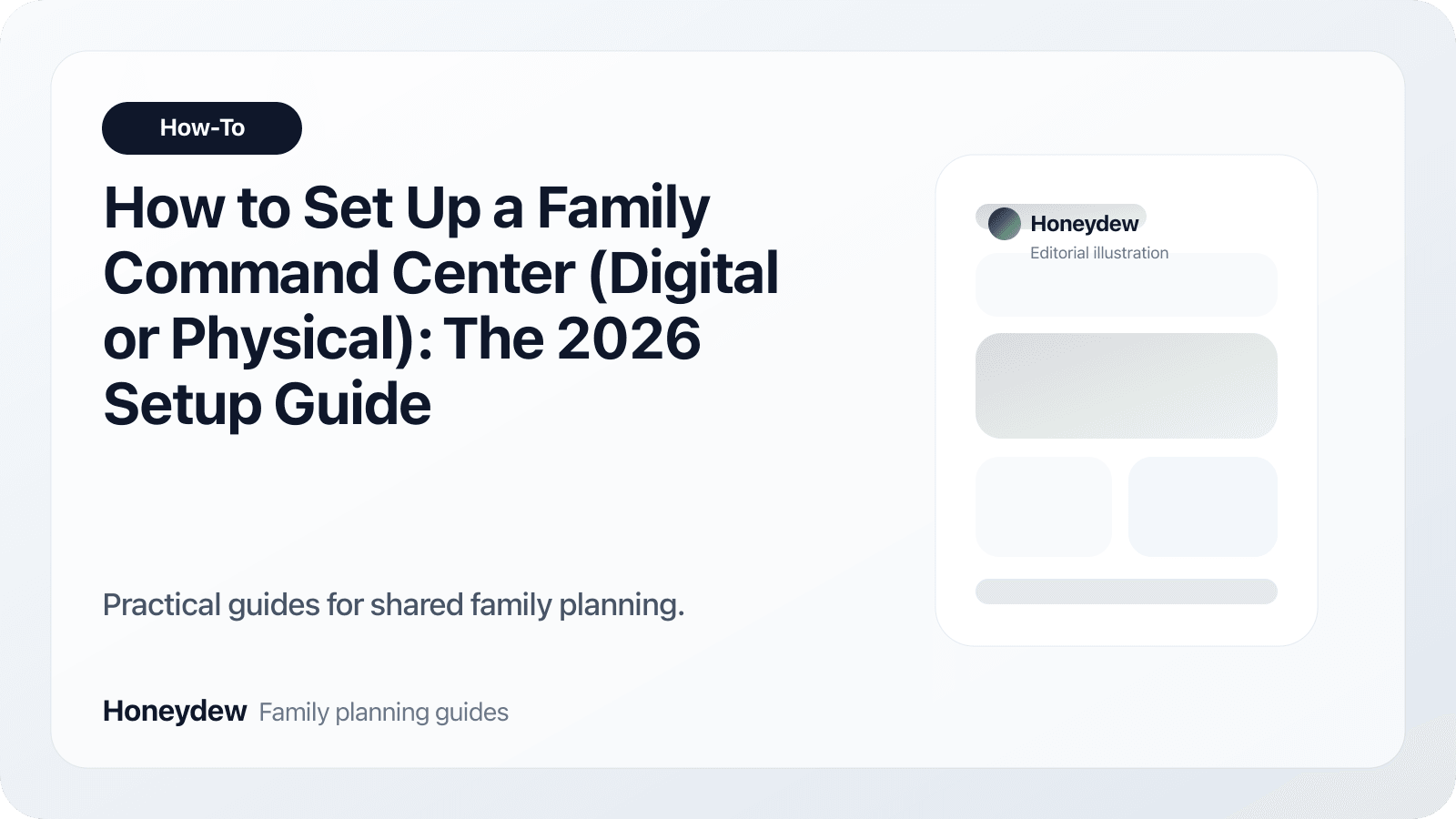 How to Set Up a Family Command Center (Digital or Physical): The 2026 Setup Guide