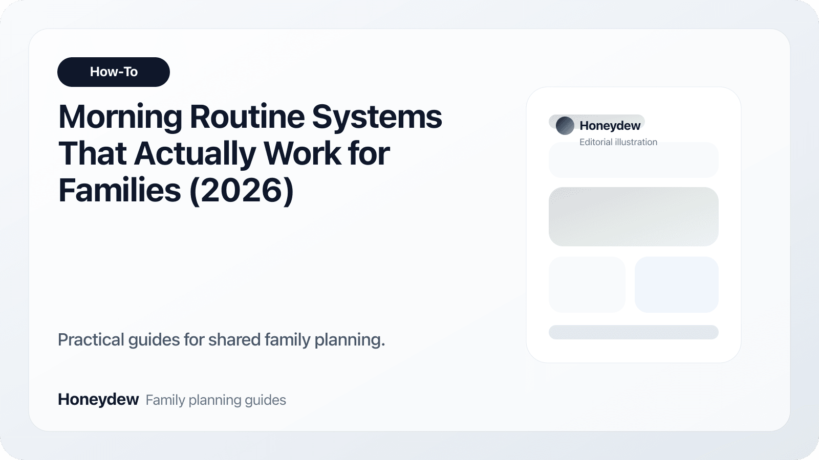 Morning Routine Systems That Actually Work for Families (2026)