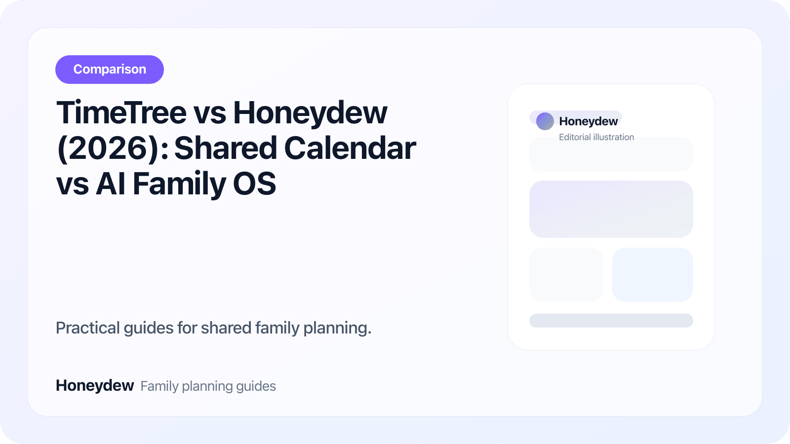 TimeTree vs Honeydew (2026): Shared Calendar vs AI Family OS