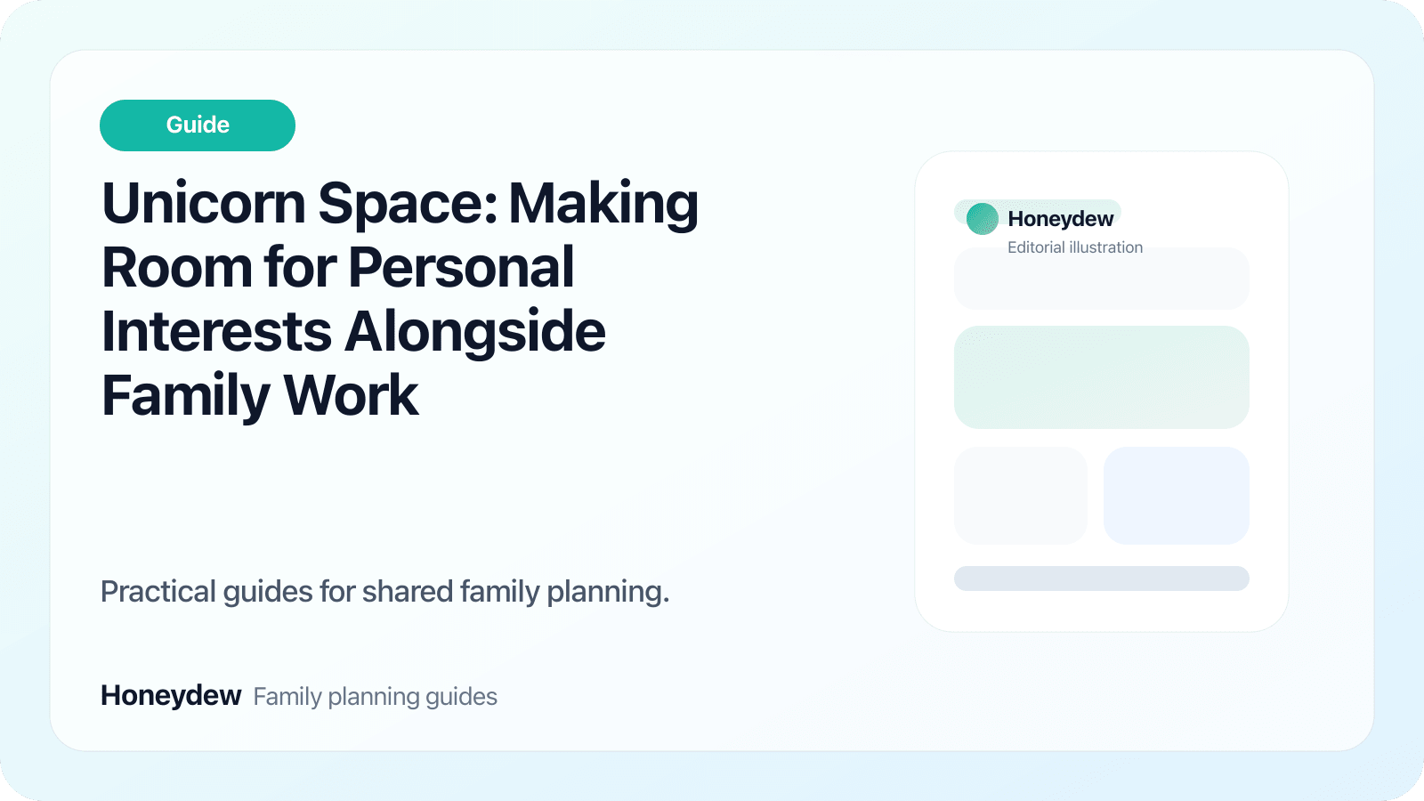 Unicorn Space: Making Room for Personal Interests Alongside Family Work