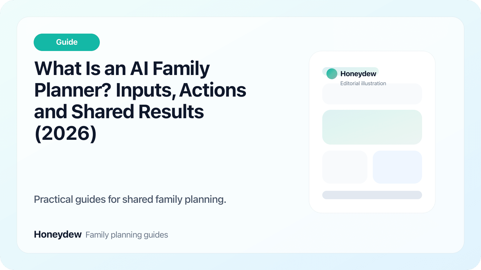 What Is an AI Family Planner? Inputs, Actions and Shared Results (2026)